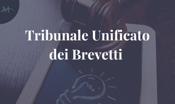  TUB: Tribunale Unificato dei Brevetti e brevetti unitari 