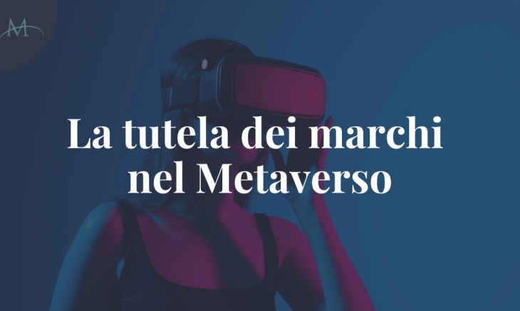 La tutela dei marchi nel Metaverso