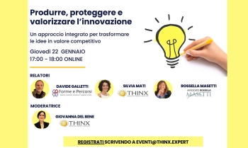 EVENTO 22 GEN 2026: Produrre, proteggere e valorizzare l’innovazione